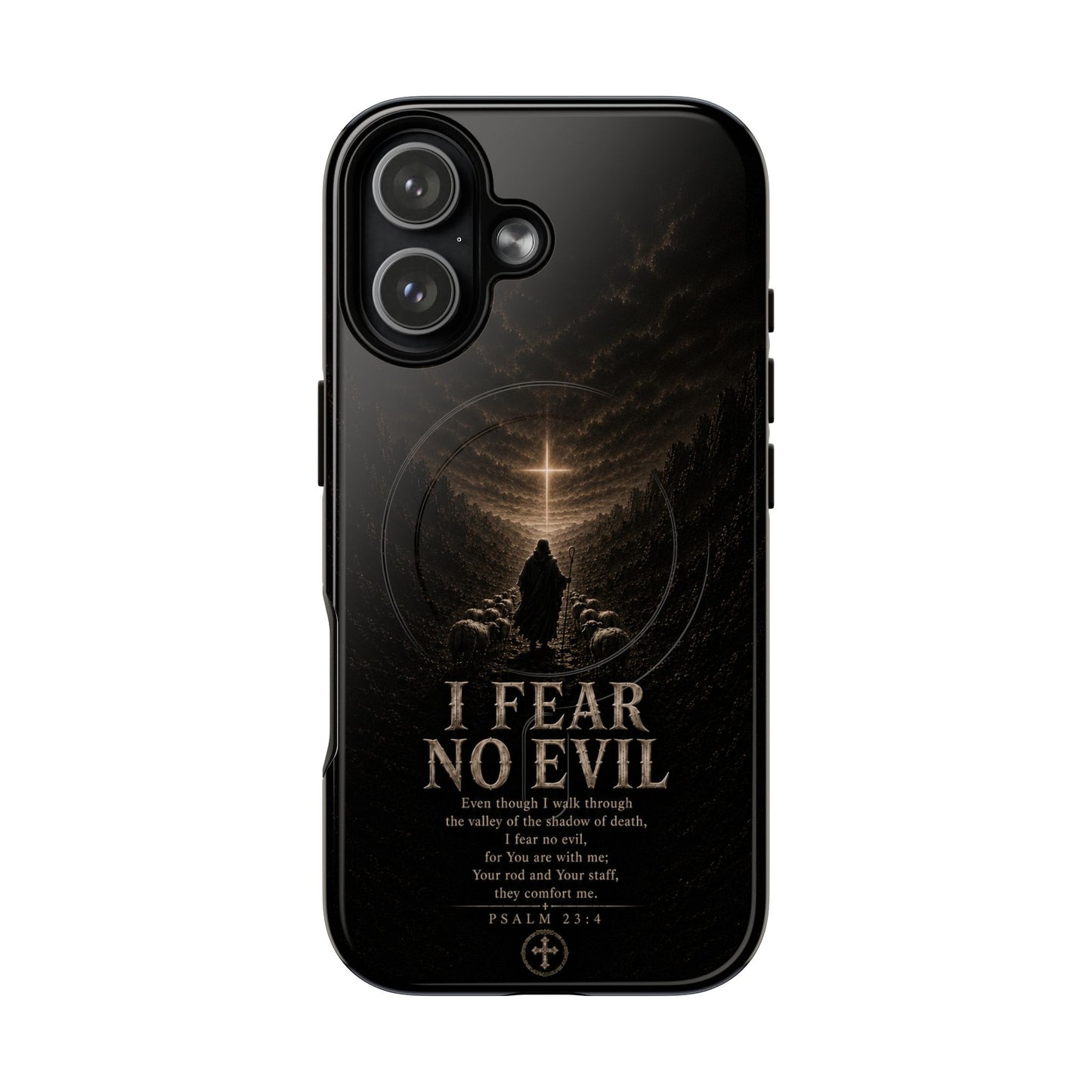I Fear No Evil — Psalm 23:4 Christian MagSafe phone case on iPhone 17