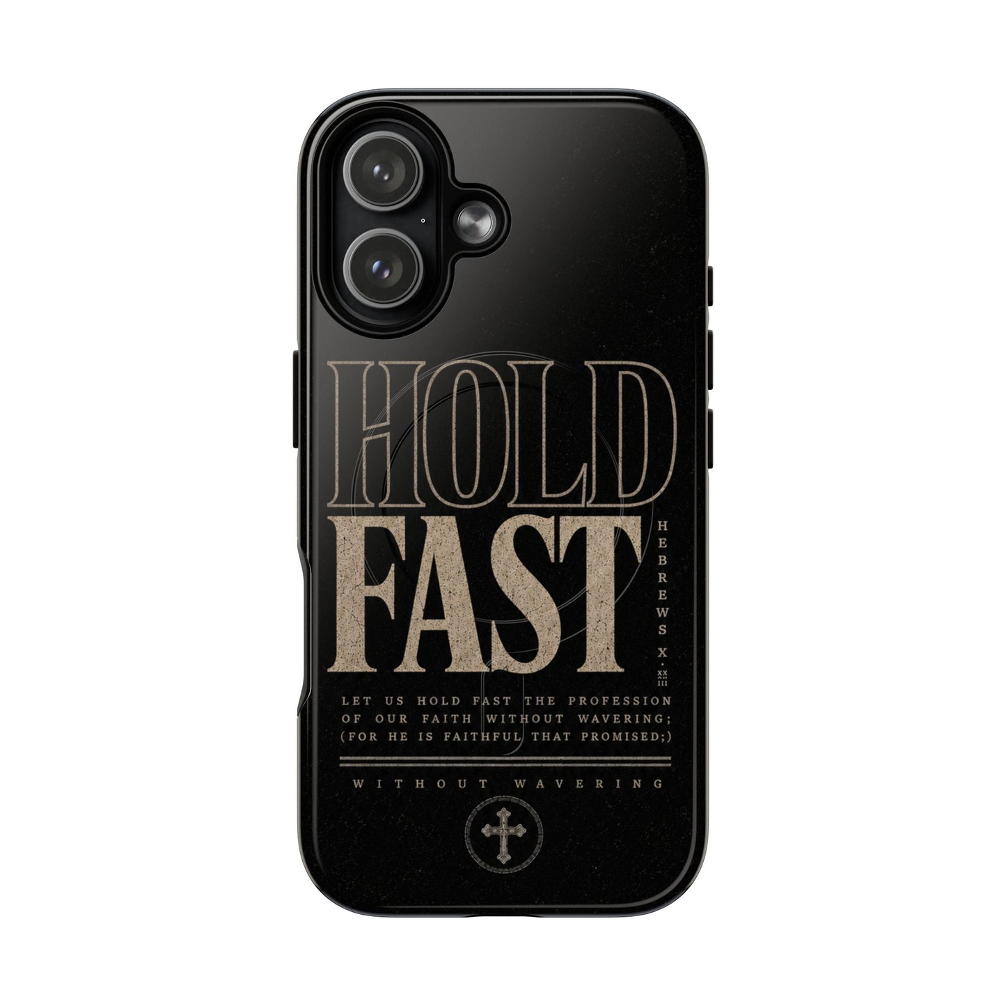 Hold Fast — Hebrews 10:23 Christian MagSafe phone case on iPhone 17