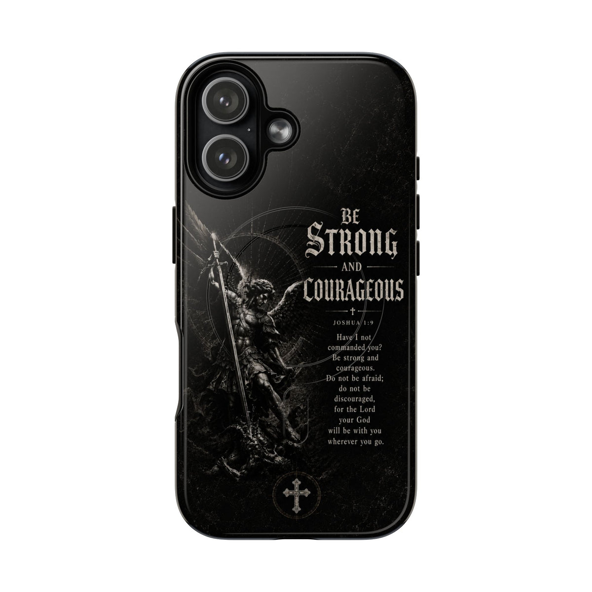 Be Strong and Courageous — Joshua 1:9 Christian MagSafe phone case on iPhone 17