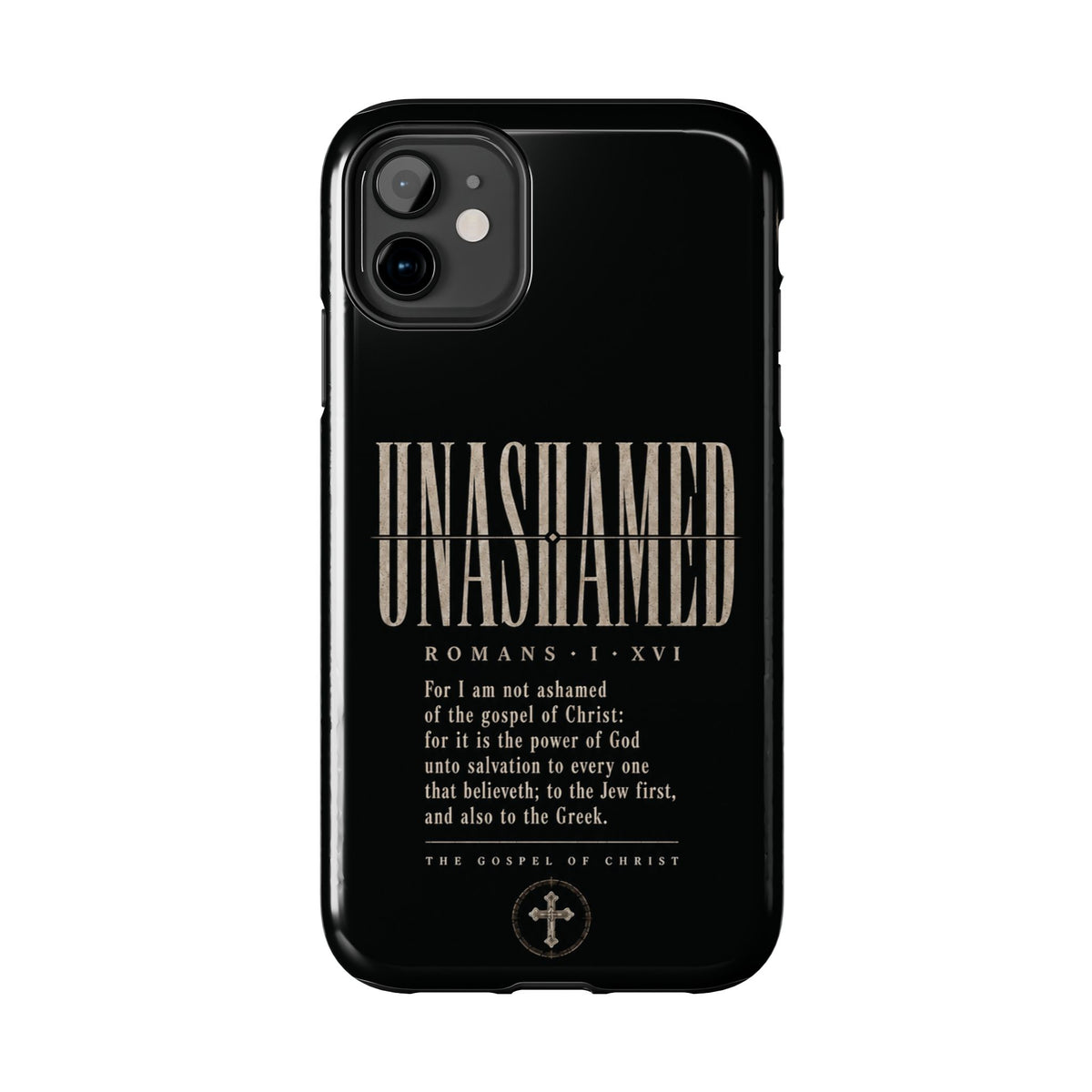 ROMANS 1:16 - Christian Phone Case