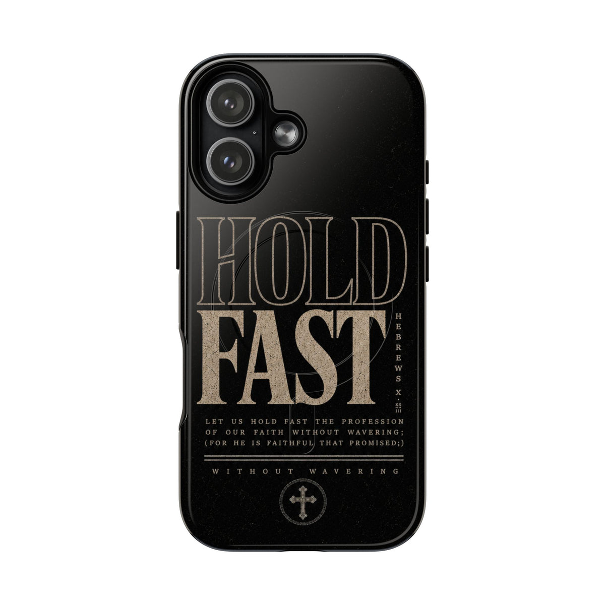 Hold Fast — Hebrews 10:23 Christian MagSafe phone case on iPhone 17